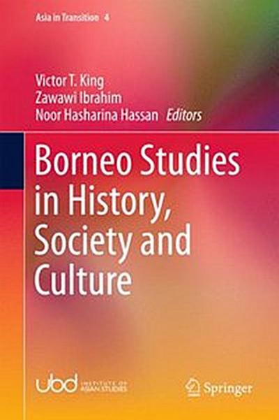 Borneo Studies in History, Society and Culture