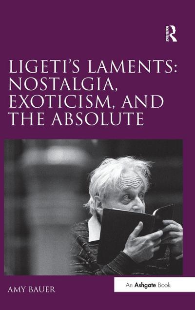 Ligeti’s Laments