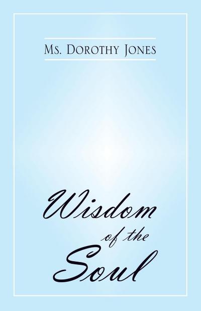 Wisdom of the Soul