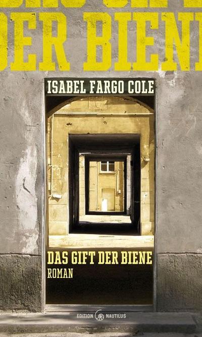 Cole,Das Gift der Biene