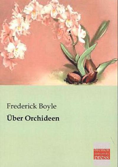 Über Orchideen