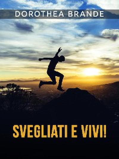 Svegliati e vivi! (Tradotto)