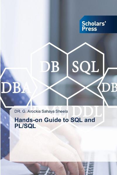 Hands-on Guide to SQL and PL/SQL
