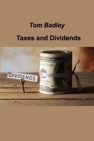 Taxes and Dividends: Building and Managing your Portfolio
