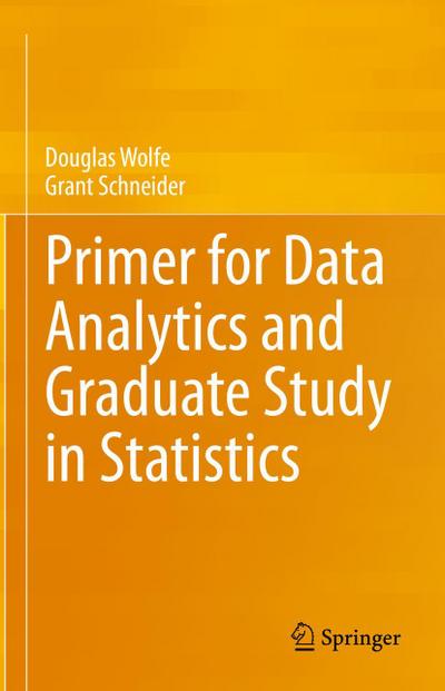 Primer for Data Analytics and Graduate Study in Statistics