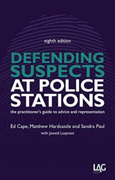 Cape, E: Defending Suspects at Police Stations