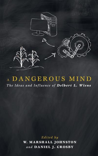 A Dangerous Mind