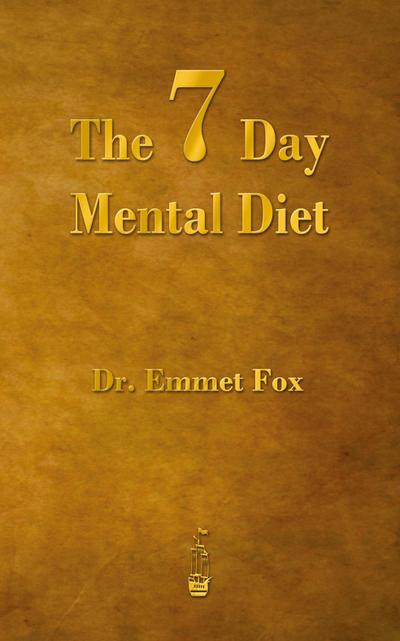 The Seven Day Mental Diet