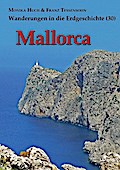 Wanderungen in die Erdgeschichte Mallorca
