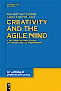 Creativity and the Agile Mind