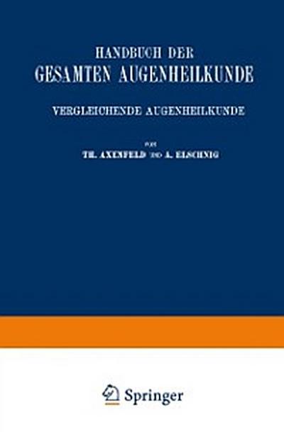 Handbuch der Gesamten Augenheilkunde