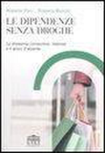 Pani, R: Dipendenze senza droghe. Lo shopping compulsivo, In