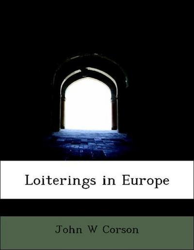 Loiterings in Europe