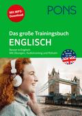 PONS Das große Trainingsbuch Englisch: Besser in Englisch mit Übungen, Audiotraining und Rätseln