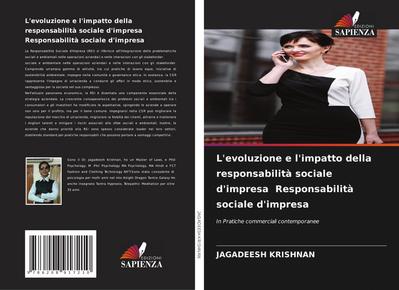 L’evoluzione e l’impatto della responsabilità sociale d’impresa Responsabilità sociale d’impresa