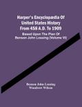 Harper’S Encyclopædia Of United States History From 458 A.D. To 1909
