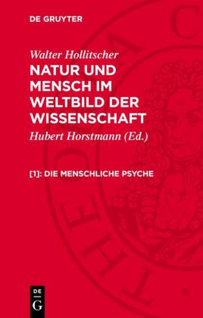Natur und Mensch im Weltbild der Wissenschaft, [1], Die menschliche Psyche