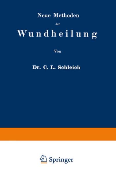 Neue Methoden der Wundheilung