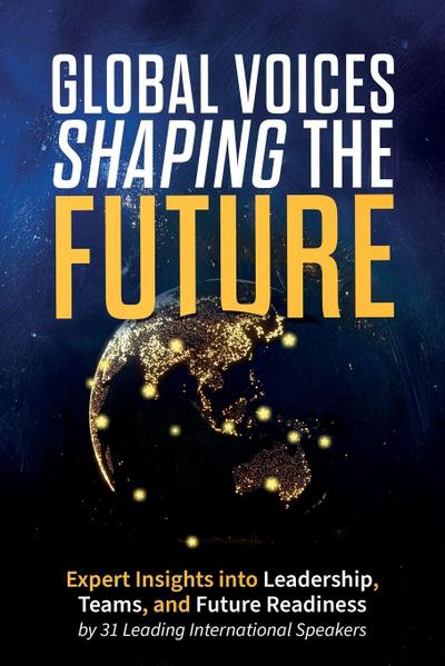 Global Voices Shaping the Future