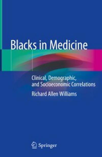 Blacks in Medicine