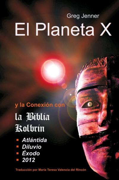 El Planeta X y La Conexion Con La Biblia Kolbrin