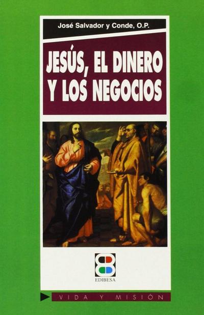 Jesús, el dinero y los negocios