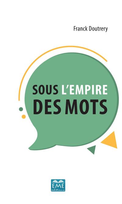Sous l’empire des mots