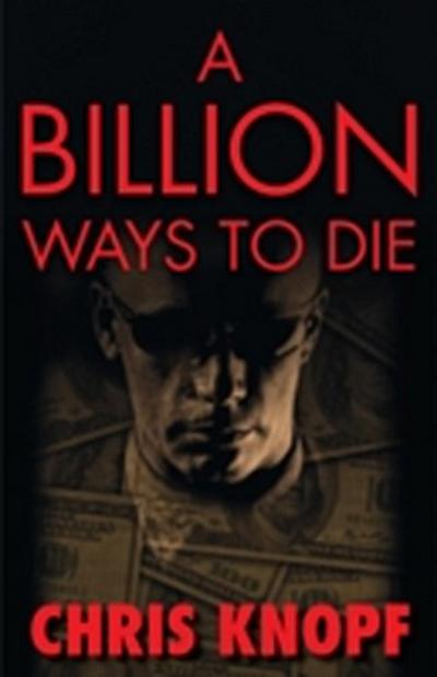 Billion Ways to Die