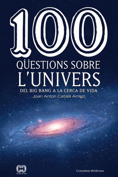 100 qüestions sobre l’univers