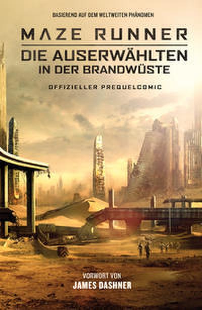 Maze Runner 2 - Die Auserwählten in der Brandwüste