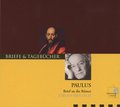 Briefe & Tagebücher: Brief des Paulus an die Römer, 1 Audio-CD - Jürgen Hentsch