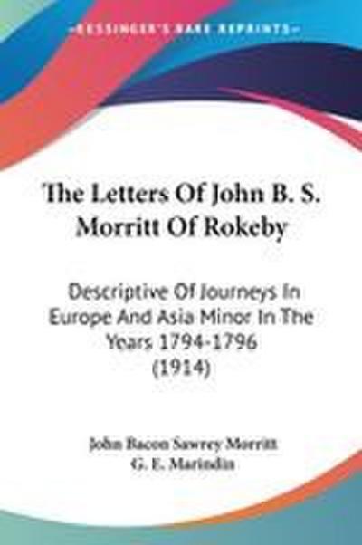 The Letters Of John B. S. Morritt Of Rokeby