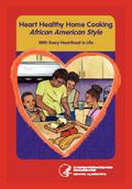 Heart Home Healthy Cooking African American Style