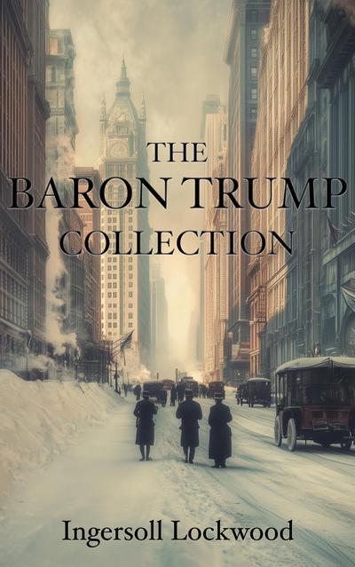 The Baron Trump Collection