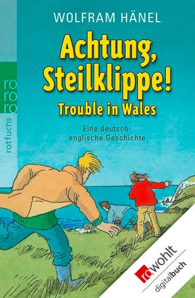 Achtung, Steilklippe! - Trouble in Wales