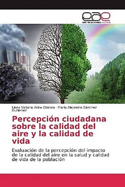 Percepción ciudadana sobre la calidad del aire y la calidad de vida