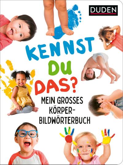 Duden 18+: Kennst du das? Mein großes Körper-Bildwörterbuch