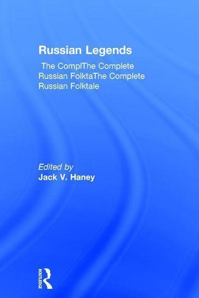 The Complete Russian Folktale: v. 5: Russian Legends
