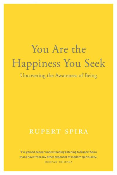 You Are the Happiness You Seek