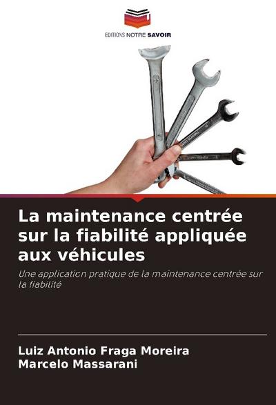 La maintenance centrée sur la fiabilité appliquée aux véhicules