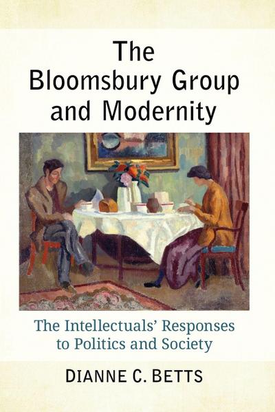 The Bloomsbury Group and Modernity