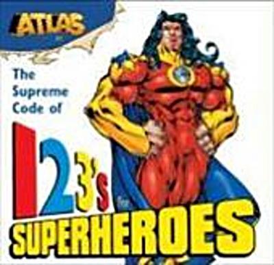 Atlas: 123’s for Superheroes