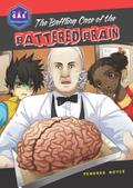 Baffling Case of the Battered Brain