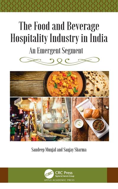The Food and Beverage Hospitality Industry in India