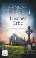 Irisches Erbe von Hannah O&#8217;Brien | Ebook