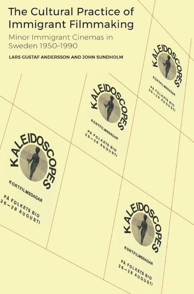 The Cultural Practice of Immigrant Filmmaking