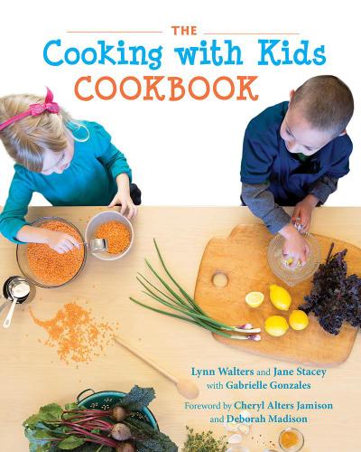 The Cooking with Kids Cookbook