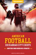 American Football: Die Kansas City Chiefs