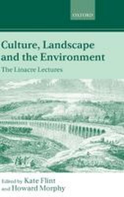 Culture, Landscape, and the Environment