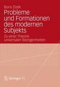 Probleme und Formationen des modernen Subjekts